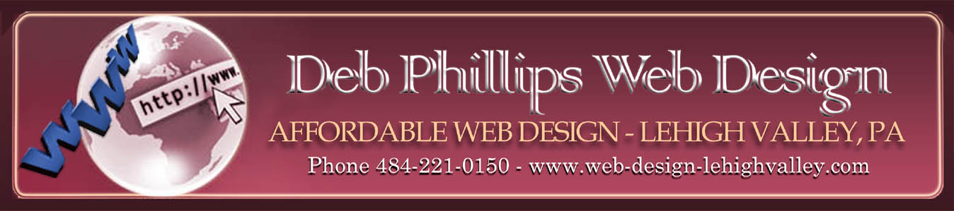 Deb Phillips Web Design - Affordable Web Design - Lehigh Valley, PA
